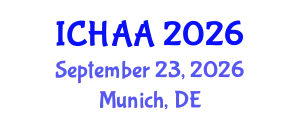International Conference on Healthy and Active Aging (ICHAA) September 23, 2026 - Munich, Germany