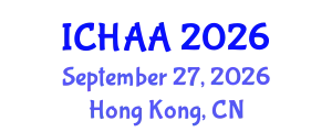 International Conference on Healthy and Active Aging (ICHAA) September 27, 2026 - Hong Kong, China