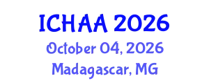 International Conference on Healthy and Active Aging (ICHAA) October 04, 2026 - Madagascar, Madagascar