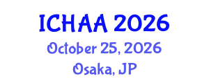 International Conference on Healthy and Active Aging (ICHAA) October 25, 2026 - Osaka, Japan