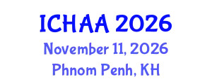 International Conference on Healthy and Active Aging (ICHAA) November 11, 2026 - Phnom Penh, Cambodia