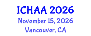 International Conference on Healthy and Active Aging (ICHAA) November 15, 2026 - Vancouver, Canada