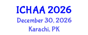 International Conference on Healthy and Active Aging (ICHAA) December 30, 2026 - Karachi, Pakistan
