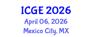 International Conference on Geography and Environment (ICGE) April 06, 2026 - Mexico City, Mexico
