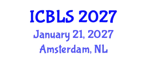 International Conference on Biology and Life Sciences (ICBLS) January 21, 2027 - Amsterdam, Netherlands