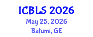 International Conference on Biology and Life Sciences (ICBLS) May 25, 2026 - Batumi, Georgia