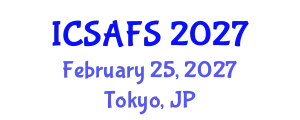 International Conference on Sustainable Agriculture Farming Systems (ICSAFS) February 25, 2027 - Tokyo, Japan