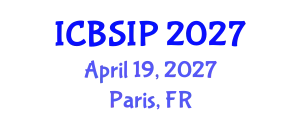 International Conference on Biomedical Signal and Image Processing (ICBSIP) April 19, 2027 - Paris, France