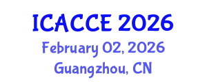 International Conference on Architectural, Civil and Construction Engineering (ICACCE) February 02, 2026 - Guangzhou, China