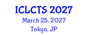 International Conference on Linguistics, Communication and Translation Studies (ICLCTS) March 25, 2027 - Tokyo, Japan