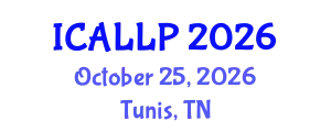 International Conference on Applied Linguistics and Language Practice (ICALLP) October 25, 2026 - Tunis, Tunisia