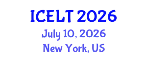 International Conference on English Language Teaching (ICELT) July 10, 2026 - New York, United States