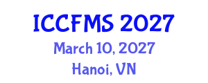International Conference on Cinema, Film and Media Studies (ICCFMS) March 10, 2027 - Hanoi, Vietnam