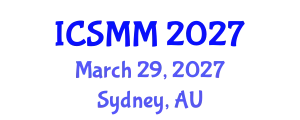 International Conference on Solid Mechanics and Materials (ICSMM) March 29, 2027 - Sydney, Australia