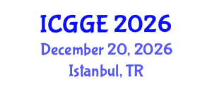 International Conference on Geotechnical and Geological Engineering (ICGGE) December 20, 2026 - Istanbul, Turkey