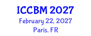 International Conference on Civil Society and Building Materials (ICCBM) February 22, 2027 - Paris, France