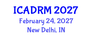 International Conference on Academic Disciplines and Research Methodology (ICADRM) February 24, 2027 - New Delhi, India