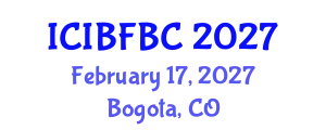 International Conference on Islamic Banking, Finance, Business and Commerce (ICIBFBC) February 17, 2027 - Bogota, Colombia