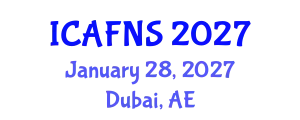 International Conference on Agricultural, Food and Nutritional Science (ICAFNS) January 28, 2027 - Dubai, United Arab Emirates
