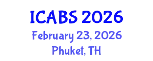 International Conference on Agricultural and Biological Sciences (ICABS) February 23, 2026 - Phuket, Thailand