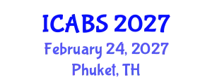 International Conference on Agricultural and Biological Sciences (ICABS) February 24, 2027 - Phuket, Thailand