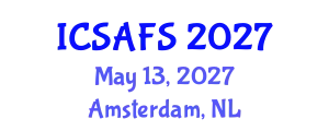 International Conference on Sustainable Agricultural and Food Systems (ICSAFS) May 13, 2027 - Amsterdam, Netherlands
