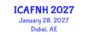 International Conference on Agrilife, Food, Nutrition and Health (ICAFNH) January 28, 2027 - Dubai, United Arab Emirates