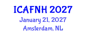 International Conference on Agrilife, Food, Nutrition and Health (ICAFNH) January 21, 2027 - Amsterdam, Netherlands