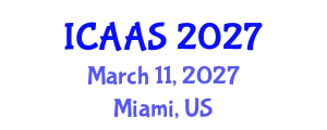 International Conference on Agriculture and Animal Sciences (ICAAS) March 11, 2027 - Miami, United States