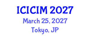 International Conference on Intellectual Capital and Innovation Management (ICICIM) March 25, 2027 - Tokyo, Japan