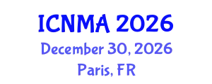 International Conference on Nanotechnology Materials and Applications (ICNMA) December 30, 2026 - Paris, France