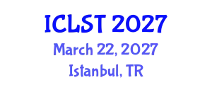 International Conference on Lighting Science and Technology (ICLST) March 22, 2027 - Istanbul, Turkey