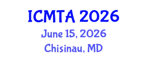 International Conference on Materials Technology and Applications (ICMTA) June 15, 2026 - Chisinau, Republic of Moldova