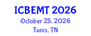 International Conference on Biomedical Engineering, Medicine and Technology (ICBEMT) October 25, 2026 - Tunis, Tunisia