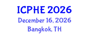 International Conference on Public Health and Environment (ICPHE) December 16, 2026 - Bangkok, Thailand