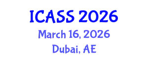 International Conference on Anthropological and Sociological Sciences (ICASS) March 16, 2026 - Dubai, United Arab Emirates
