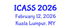 International Conference on Anthropological and Sociological Sciences (ICASS) February 12, 2026 - Kuala Lumpur, Malaysia