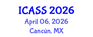 International Conference on Anthropological and Sociological Sciences (ICASS) April 06, 2026 - Cancún, Mexico