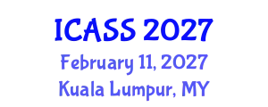 International Conference on Anthropological and Sociological Sciences (ICASS) February 11, 2027 - Kuala Lumpur, Malaysia
