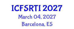 International Conference on Food Science Research, Technology and Innovation (ICFSRTI) March 04, 2027 - Barcelona, Spain