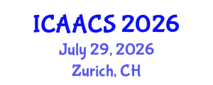 International Conference on Agriculture, Agronomy and Crop Sciences (ICAACS) July 29, 2026 - Zurich, Switzerland