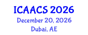 International Conference on Agriculture, Agronomy and Crop Sciences (ICAACS) December 20, 2026 - Dubai, United Arab Emirates