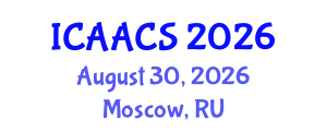 International Conference on Agriculture, Agronomy and Crop Sciences (ICAACS) August 30, 2026 - Moscow, Russia