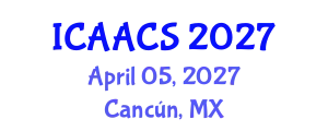 International Conference on Agriculture, Agronomy and Crop Sciences (ICAACS) April 05, 2027 - Cancún, Mexico