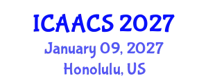 International Conference on Agriculture, Agronomy and Crop Sciences (ICAACS) January 09, 2027 - Honolulu, United States