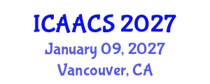 International Conference on Agriculture, Agronomy and Crop Sciences (ICAACS) January 09, 2027 - Vancouver, Canada