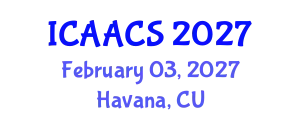 International Conference on Agriculture, Agronomy and Crop Sciences (ICAACS) February 03, 2027 - Havana, Cuba