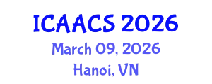 International Conference on Agriculture, Agronomy and Crop Sciences (ICAACS) March 09, 2026 - Hanoi, Vietnam