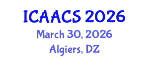 International Conference on Agriculture, Agronomy and Crop Sciences (ICAACS) March 30, 2026 - Algiers, Algeria