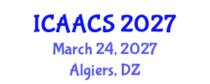 International Conference on Agriculture, Agronomy and Crop Sciences (ICAACS) March 24, 2027 - Algiers, Algeria